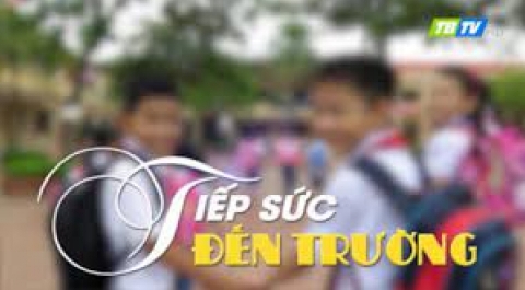 Tiếp sức đến trường 9-1-2024