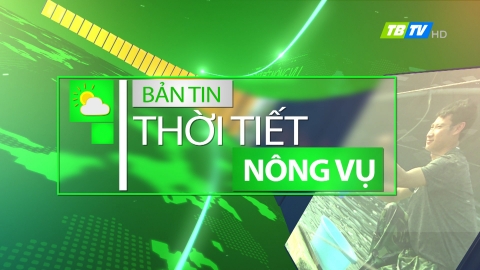 Thời tiết N&ocirc;ng vụ 3-5