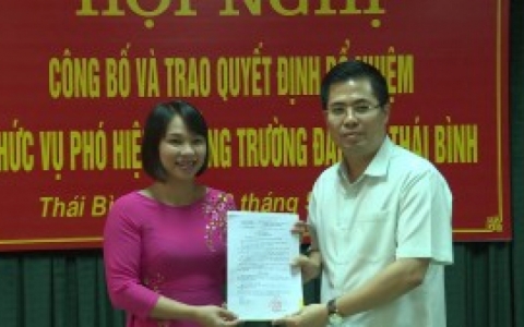 C&ocirc;ng bố v&agrave; trao quyết định bổ nhiệm Ph&oacute; hiệu trưởng Trường Đại học Th&aacute;i B&igrave;nh 