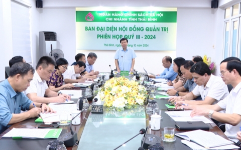 Phi&ecirc;n họp qu&yacute; III năm 2024 của Hội đồng quản trị Ng&acirc;n h&agrave;ng Ch&iacute;nh s&aacute;ch x&atilde; hội tỉnh
