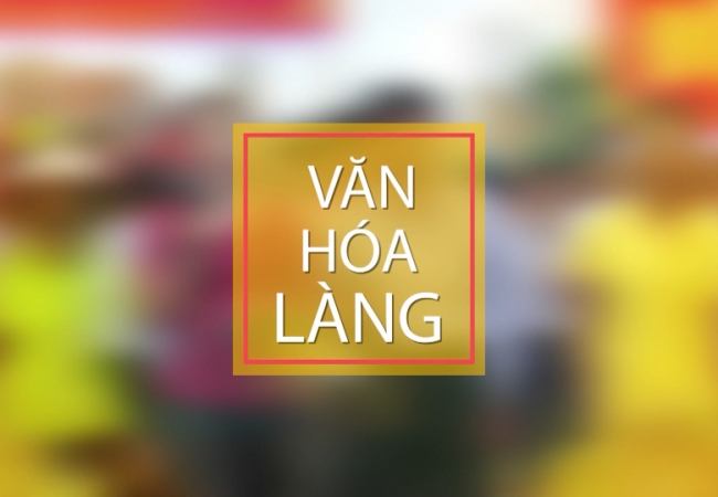 S&acirc;n chơi Văn h&oacute;a l&agrave;ng 2019 - Số 6